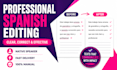 proofread and correct your spanish text professionally as a native speaker