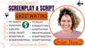 write movie script, screenplay, feature film script, tv series, script writing