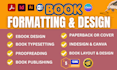 do paperback formatting, kdp ebook formatting book interior layout design