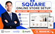 setup square online store weebly store ecommerce  shopify store