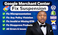 fix google merchant center suspension, misrepresentation and disapproved
