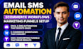 email SMS automation, ecommerce workflows, marketing funnels setup