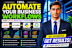 automate your business workflows using zapier, make com, python scripts or API