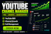 be your professional youtube channel manager and SEO expert