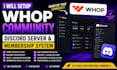 setup whop community, discord server and membership system for your business