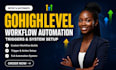 build gohighlevel workflow automation, ghl trigger, ghl automation, ghl workflow
