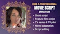 write movie script screenplay feature film script tv series novel adaptation