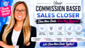 commission based sales closer commission based appointment setter cold caller