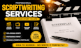 write and edit screenplay, movie script, TV pilot, and youtube script