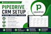 setup pipedrive CRM for deal tracking, pipeline cleanup and task workflow