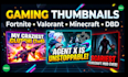 create fortnite valorant dbd horror gaming thumbnail design