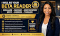 be dark romance fantasy beta reader cozy mystery beta reader sci fi beta reader