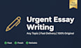write urgent essay writing on any topic fast delivery