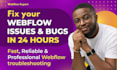 fix webflow bugs webflow design layout webflow troubleshooting webflow website