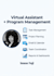 be your professional virtual assistant and program manager
