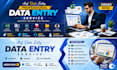 do accurate data entry, copy paste and excel data entry