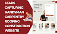 design handyman carpentry roofing construction renovation leads website