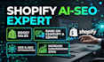 your shopify SEO expert for GEO aeo and ai search