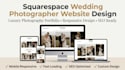 design squarespace wedding photographer website and photography portfolio