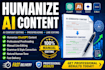 edit ai content, humanize ai content, line edit and proofreading