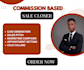 be your commission based high ticket sales representative