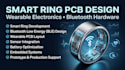 design smart ring pcb, wearable electronics and bluetooth hardware