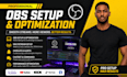 setup and optimize obs stream overlays alerts and multistream setup