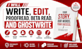write edit proofread beta read ebook ghost writer book ghost writer amazon kdp