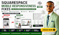 fix squarespace mobile responsive issues and website layout fix