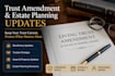 prepare trust amendment and estate planning updates