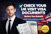 check your UK visit visa documents before you submit