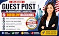 provide USA  UK guest posts with dofollow backlinks