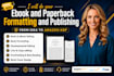 do book formatting, ebook formatting for amazon kdp kindle paperback formatting