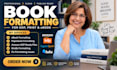 do book formatting, ebook formatting for amazon kdp kindle paperback formatting