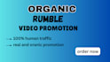 do organic rumble promotion for you