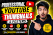 design professional youtube thumbnails and posters
