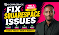 fix squarespace website issues, bugs, checkout and mobile errors