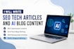 write SEO tech articles and ai blog content