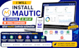 install mautic configure set up email campaigns setup mautic campaign automation