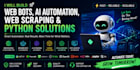 build web bot,chrome extension,web scraping,python ai automation,rdp bot,uipath,