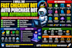 do fast checkout bot, auto purchase bot, web automation bot and auto buying bot