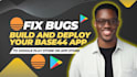 fix base44 bugs build base44 app and deploy your base44 app to IOS and playstore