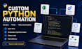 create a custom python automation script or tool