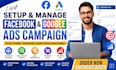 setup facebook ads and google ads campaign with management