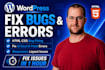 fix wordpress issue, fix wordpress errors, wordpress bug fix wordpress website