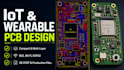 design compact iot and wearable device pcb layout