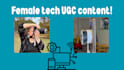 be your female ugc tech spokesperson