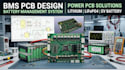 design bms pcb, battery management system and power pcb solutions