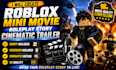 create roblox mini movie roleplay story cinematic trailer with script voiceover