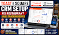 set up toast and square CRM for restaurant sales tracking issues